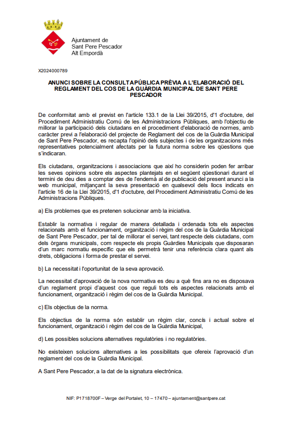 Més informació sobre l'article Consulta pública prèvia a l’elaboració del Reglament del cos de la Guàrdia Municipal de Sant Pere Pescador.